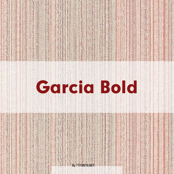 Garcia Bold example
